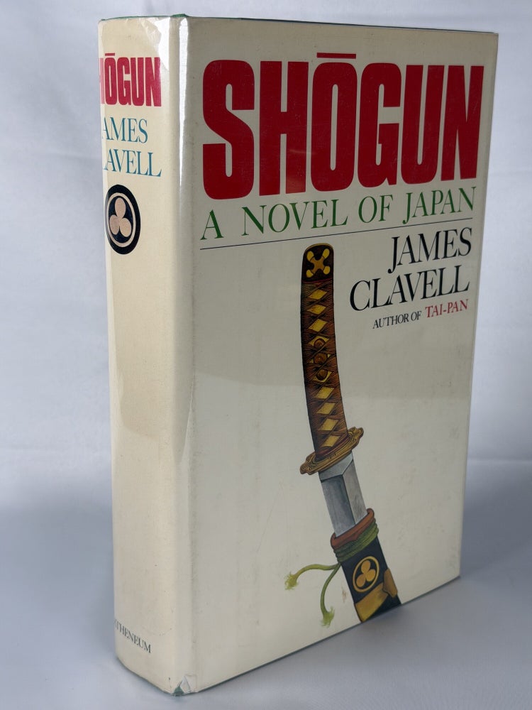Item #1187 Shōgun: a novel of Japan. James Clavell.